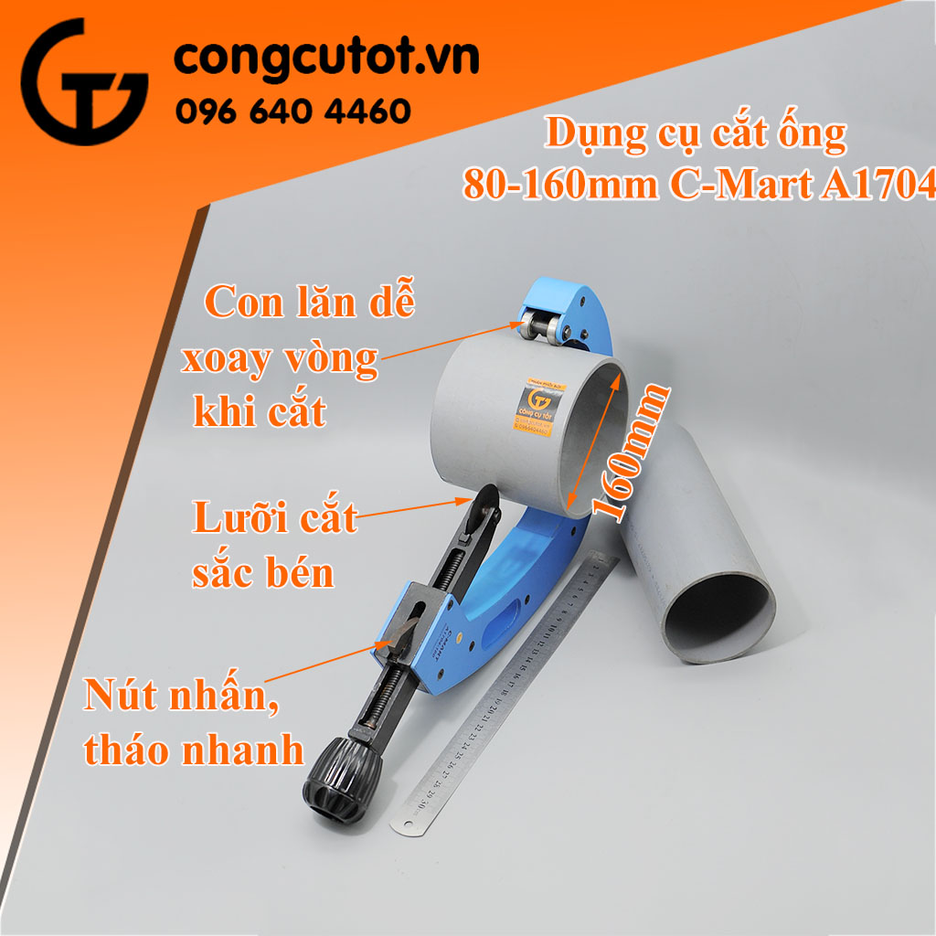 Cấu tạo của dụng cụ cắt ống C-mart A1704-160