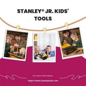 "STANLEY® Jr. Kids' Tools" - một chiến dịch nhân văn!