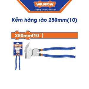 Kềm hàng rào 250mm Wadfow