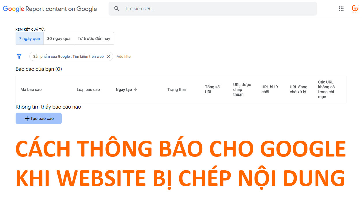 Cách thông báo cho Google khi bị sao chép nội dung