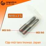Cặp mũi taro Inowas M18 Japan gồm 1 mũi taro thô và 1 mũi taro tinh