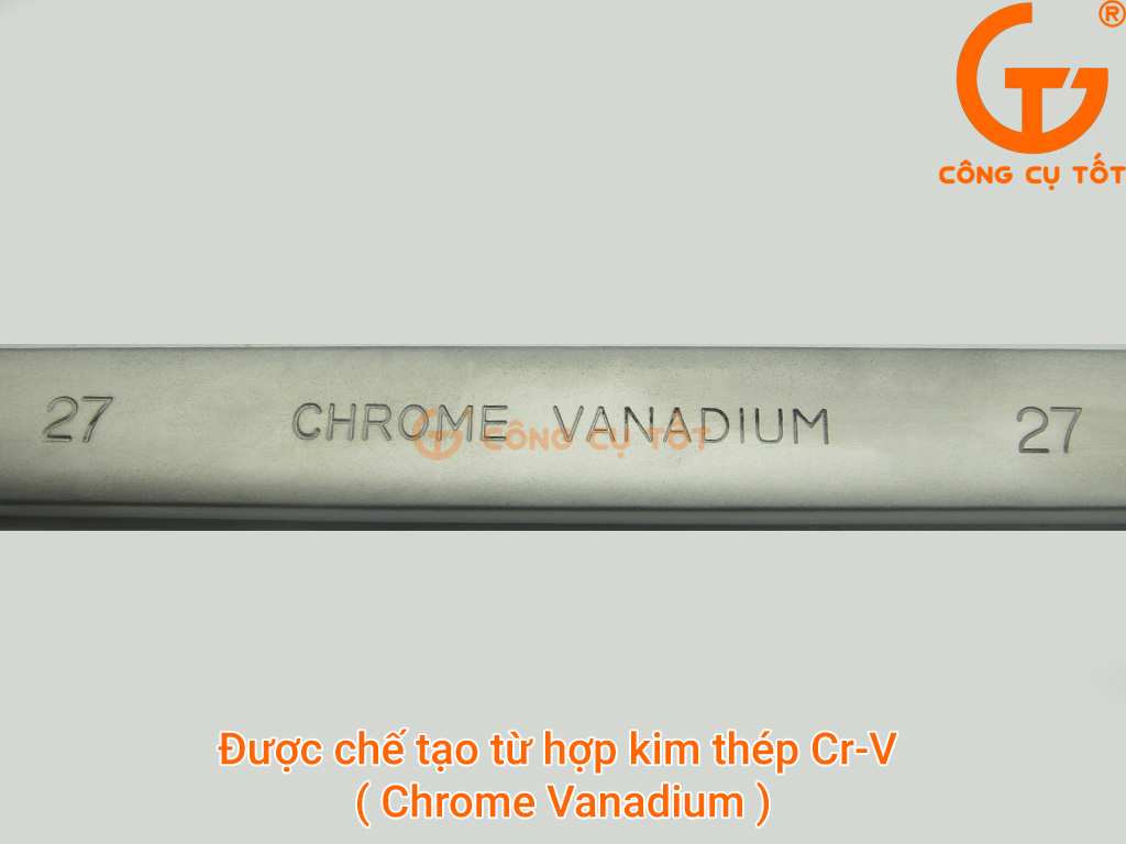 Thép Chrome-Vanadium (CR-V) bền bỉ, rắn chắc, độ đàn hồi cao, chống gỉ