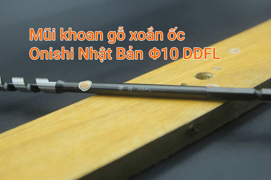Mũi khoan gỗ Onishi Nhật Bản 10mm DDFL