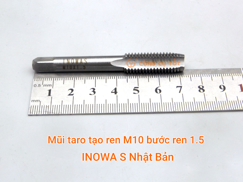 Kích thước của mũi taro M10x1.5 INOWA S Nhật Bản