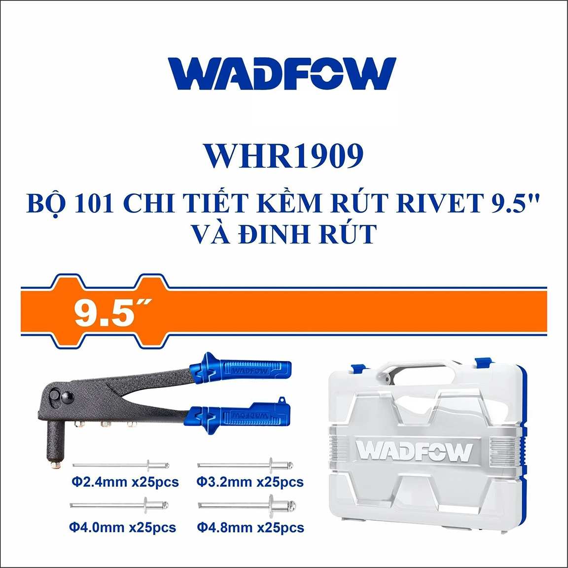 Hình ảnh 9 của mặt hàng Bộ 101 chi tiết kềm rút rivet 9.5" và đinh rút Wadfow WHR1909