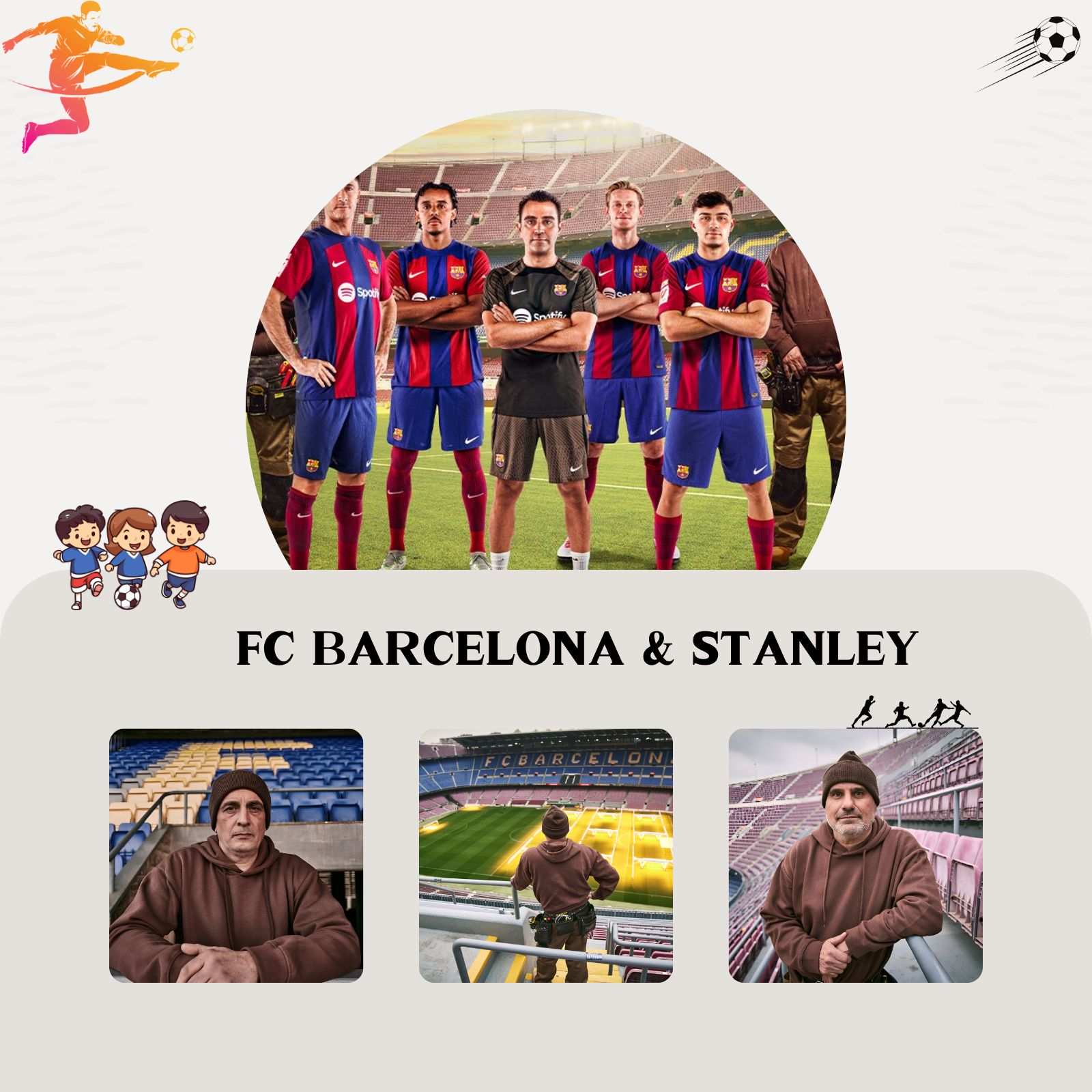 Thực hư câu chuyện: Chiến dịch hợp tác với FC Barcelona của Stanley!