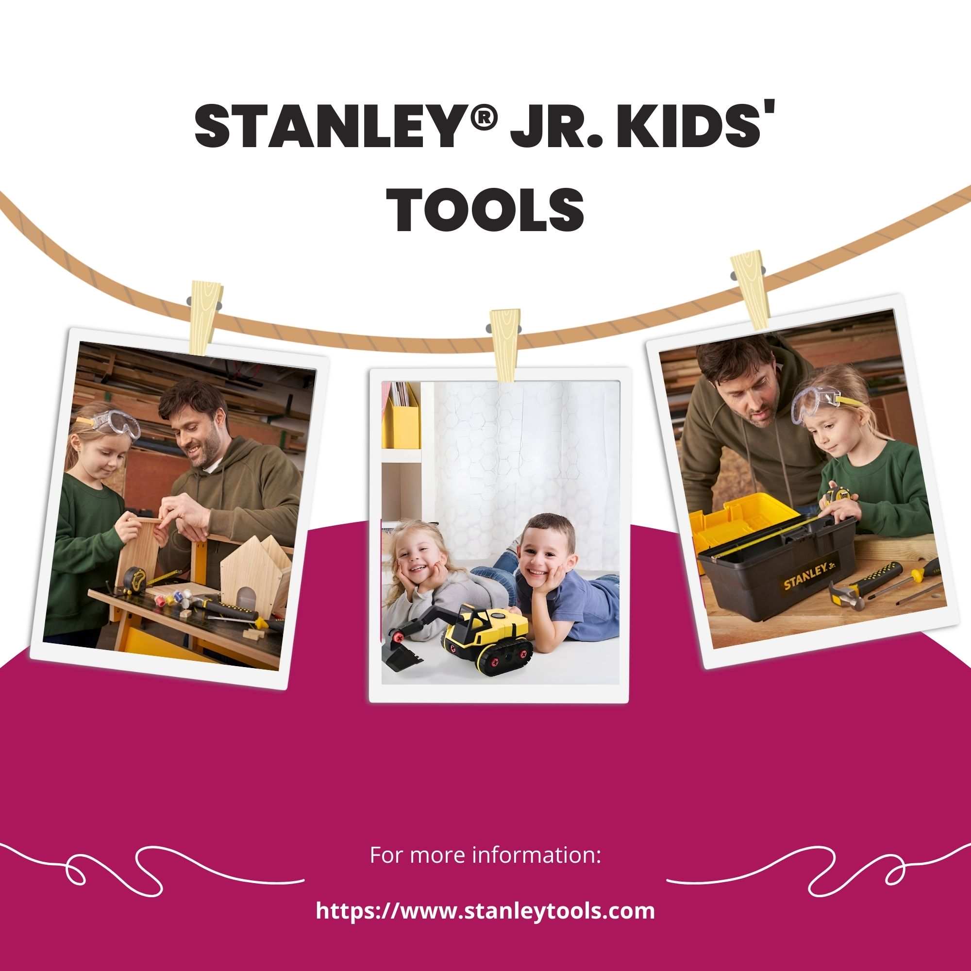 "STANLEY® Jr. Kids' Tools" - một chiến dịch nhân văn!