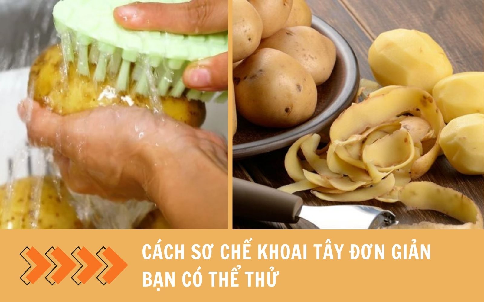 Cách sơ chế khoai tây đơn giản có thể bạn chưa biết