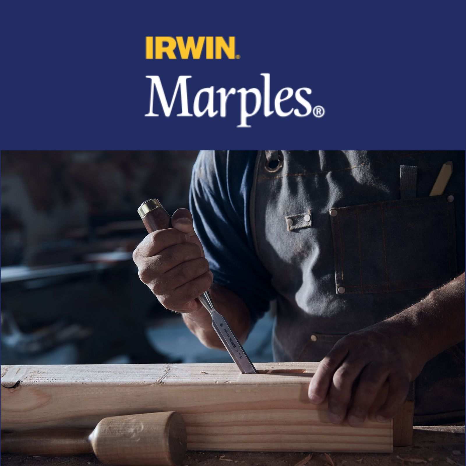Dòng sản phẩm mới ra mắt Lưỡi cưa gỗ IRWIN Marples và Đục gỗ IRWIN Marples