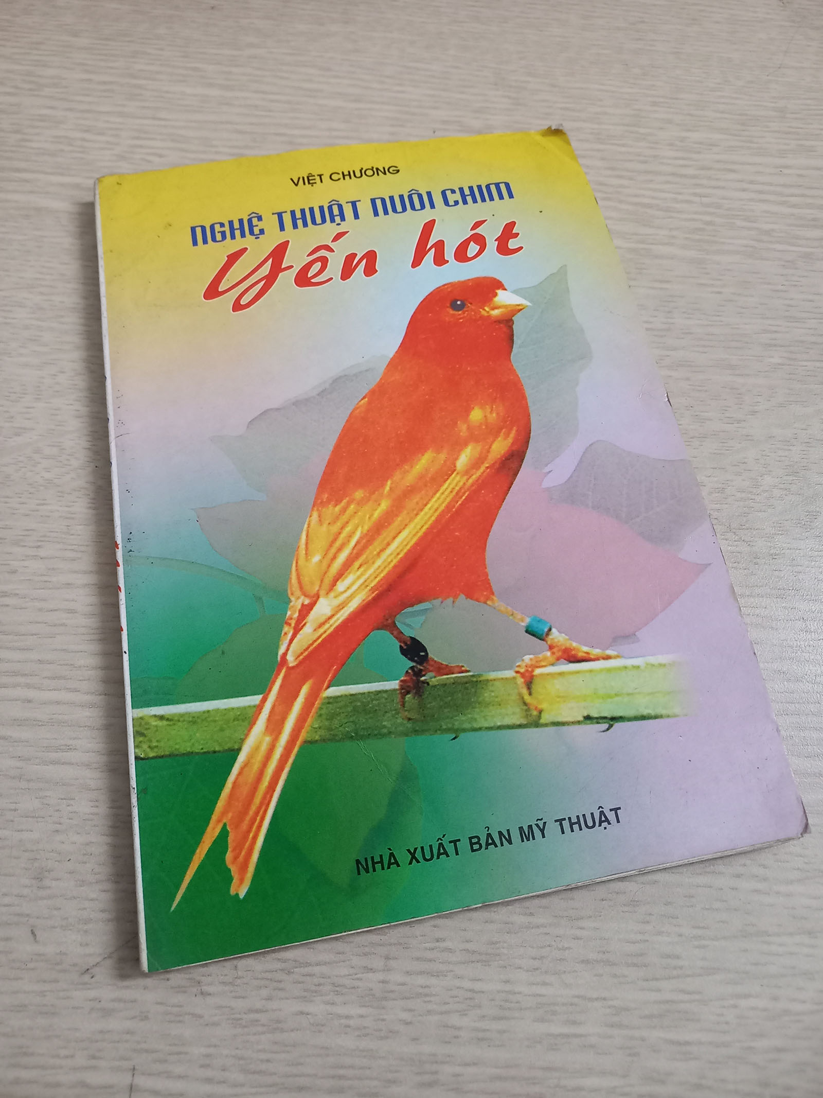 Bìa sách Nghẹ thuật nuôi chim yến hót của Việt Chương